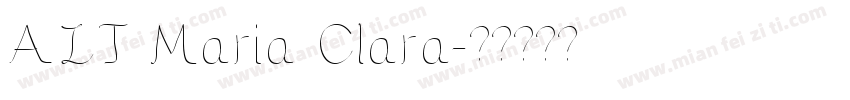 ALT Maria Clara字体转换